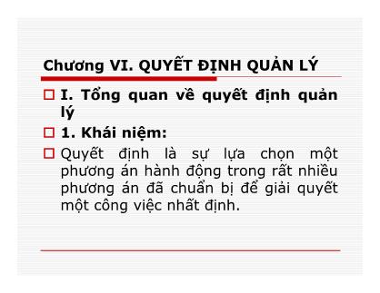 Bài giảng Kỹ năng quản lý - Chương 6: Quyết đinh quản lý