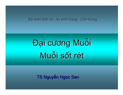 Bài giảng Ký sinh trùng - Đại cương muỗi. Muỗi sốt rét