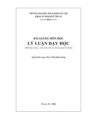 Bài giảng môn học Lý luận dạy học - Tiêu Kim Cương