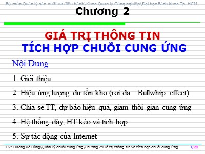 Bài giảng Quản lý chuỗi cung ứng - Chương 2: Giá trị thông tin tích hợp chuỗi cung ứng - Đường Võ Hùng