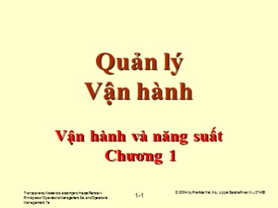 Bài giảng Quản lý vận hành - Chương 1: Vận hành và năng suất
