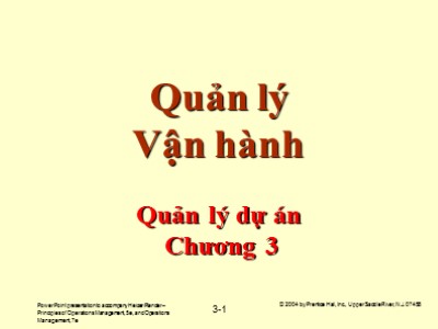 Bài giảng Quản lý vận hành - Chương 3: Quản lý dự án