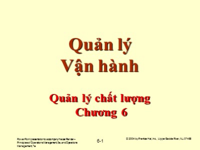 Bài giảng Quản lý vận hành - Chương 6: Quản lý chất lượng
