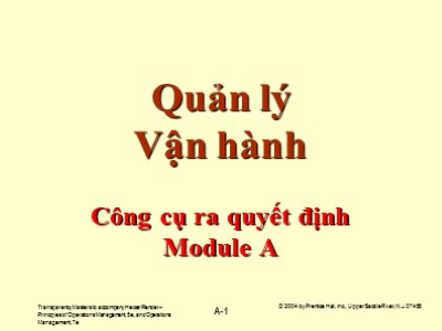Bài giảng Quản lý vận hành - Module A: Công cụ ra quyết định