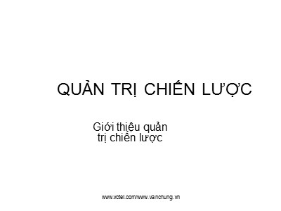 Bài giảng Quản trị chiến lược