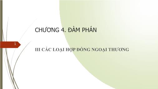 Bài giảng Quản trị ngoại thương - Chương 4: Đàm phán