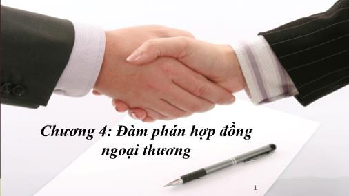 Bài giảng Quản trị ngoại thương - Đàm phán hợp đồng ngoại thương