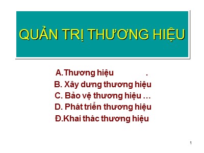 Bài giảng Quản trị thương hiệu
