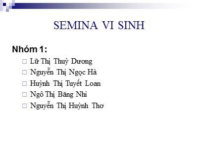 Bài giảng Semina vi sinh
