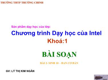 Bài giảng Sinh học Lớp 10 - Bài 2: Các giới sinh vật - Lý Thị Kim Ngân