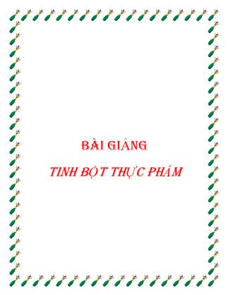 Bài giảng Tinh bột thực phẩm