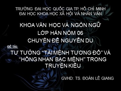 Bài giảng Tư tưởng “Tài mệnh tương đố” và “Hồng nhan bạc mệnh” trong truyện Kiều