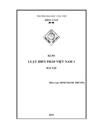 Bài tập Luật hiến pháp 1 - Đinh Thanh Phương