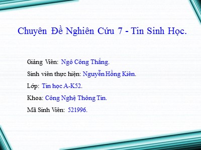 Chuyên đề nghiên cứu Tin sinh học - Ngô Công Thắng