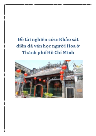 Đề tài Khảo sát điền dã văn học người Hoa ở Thành phố Hồ Chí Minh