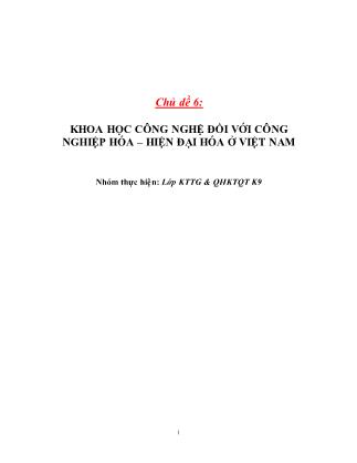 Đề tài Khoa học công nghệ đối với công nghiệp hóa – hiện đại hóa ở Việt Nam