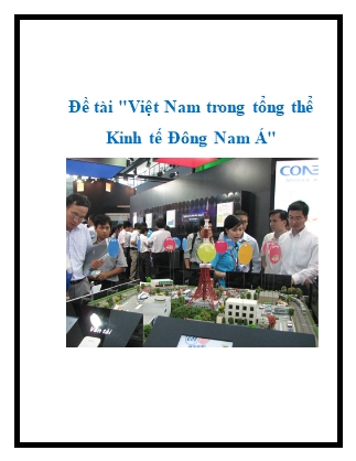 Đề tài Việt Nam trong tổng thể Kinh tế Đông Nam Á