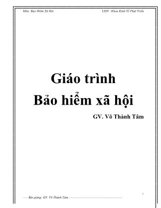 Giáo trình Bảo hiểm xã hội - Võ Thành Tâm