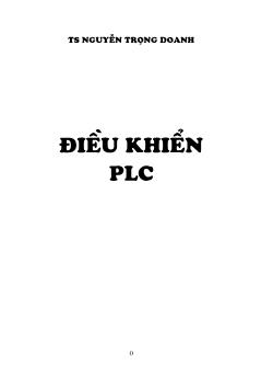 Giáo trình Điều khiển PLC - Nguyễn Trọng Doanh
