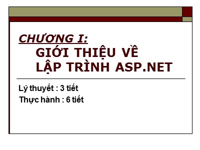 Giáo trình Giới thiệu lập trình ASP.Net - Chương I: Giới thiệu lập trình ASP.Net