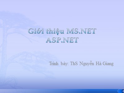 Giáo trình Giới thiệu Ms.NET và SAP.NET - Nguyễn Hà Giang
