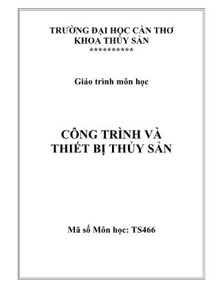 Giáo trình môn Công trình và thiết bị thủy sản
