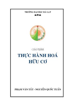 Giáo trình Thực hành hoá hữu cơ - Phạm Văn Tất