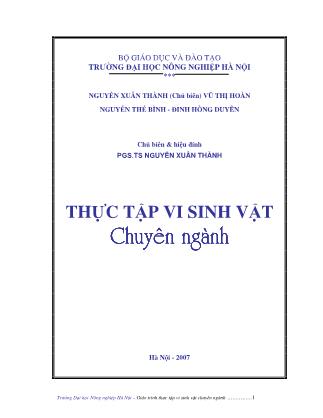 Giáo trình Thực tập vi sinh vật chuyên ngành - Nguyễn Xuân Thành