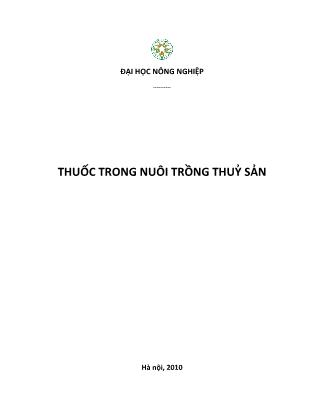 Giáo trình Thuốc trong nuôi trồng thuỷ sản (Phần 1)