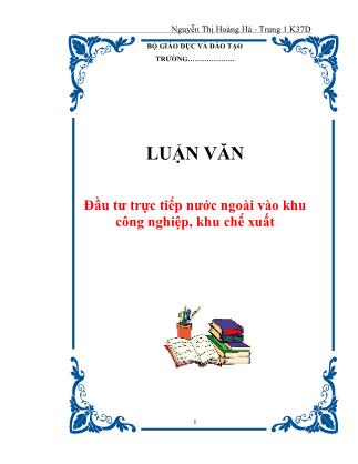Luận văn Đầu tư trực tiếp nước ngoài vào khu công nghiệp, khu chế xuất