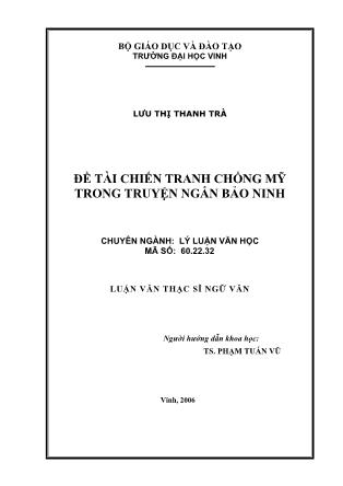 Luận văn Đề tài chiến tranh chống Mỹ trong truyện ngắn Bảo Ninh