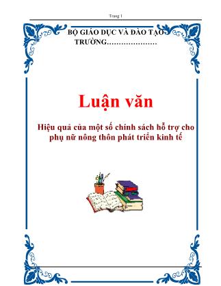 Luận văn Hiệu quả của một số chính sách hỗ trợ cho phụ nữ nông thôn phát triển kinh tế