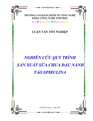 Luận văn Nghiên cứu quy trình sản xuất sữa chua đậu nành tảo spirulina