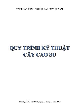 Quy trình kỹ thuật cây cao su - Trần Ngọc Thuận (Phần 1)