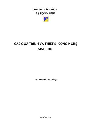 Tài liệu Các quá trình và thiết bị công nghệ sinh học (Phần 1)
