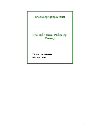 Tài liệu Chế biến thực phẩm đại cương - Trần Xuân Hiển