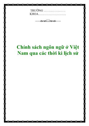 Tài liệu Chính sách ngôn ngữ ở Việt Nam qua các thời kì lịch sử