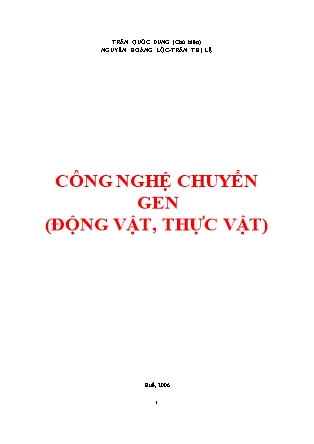 Tài liệu Công nghệ chuyển gen (Động vật, thực vật)