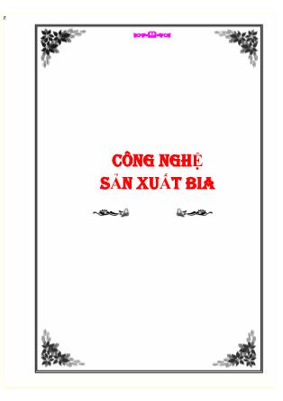 Tài liệu Công nghệ sản xuất bia
