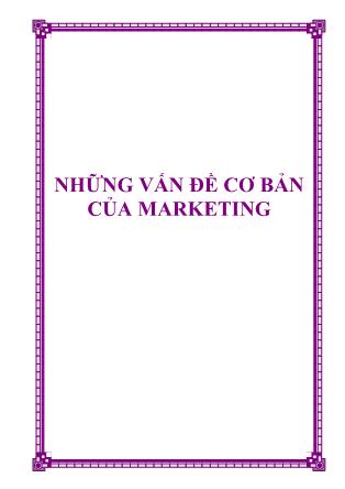 Tài liệu phần Những vấn đề cơ bản của marketing
