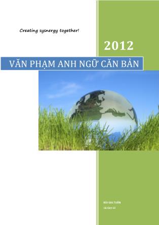 Tài liệu Văn phạm Anh ngữ căn bản - Bùi Gia Tuân (Phần 1)