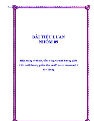 Tiểu luận Hiện trạng kỹ thuật, tiềm năng và định hướng phát triển nuôi tôm sú (Penaeus monodon) thương phẩm ở Sóc Trăng