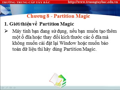 Bài giảng Cấu trúc máy tính - Chương 8: Partition Magic