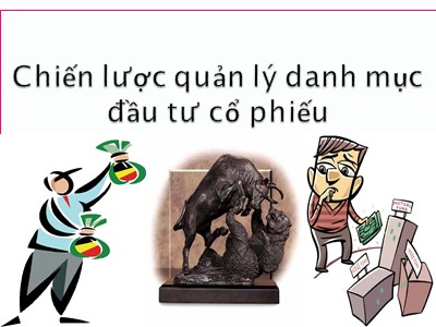 Bài giảng Chiến lược quản lý danh mục đầu tư cổ phiếu