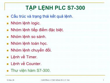 Bài giảng Điều kiển lập trình 2 - Chương 2: Tập lệnh PLC S7-300