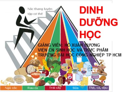 Bài giảng Dinh dưỡng học - Hồ Xuân Hương