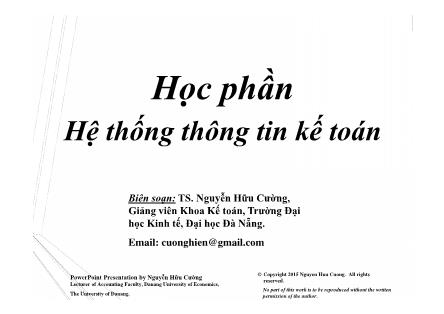 Bài giảng Hệ thống thông tin kế toán - Chương 4: Tổ chức thông tin kế toán theo các phần hành - Nguyễn Hữu Cường