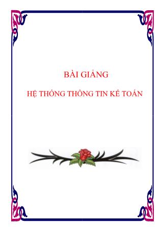 Bài giảng Hệ thống thông tin kế toán