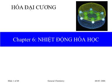 Bài giảng Hóa đại cương - Chương 6: Nhiệt động hóa học