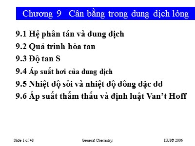 Bài giảng Hóa học 1 - Chương 9: Cân bằng trong dịch lỏng - Nguyễn Văn Bơi